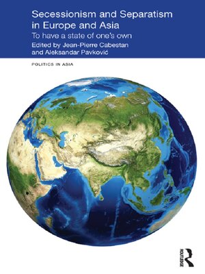 cover image of Secessionism and Separatism in Europe and Asia